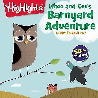 Whoo and Coo's Barnyard Adventure Sticker Book (Highlights Story Puzzle Fun) 