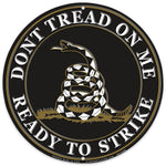 Don't Tread On Me, Ready To Strike 12" Round Sign