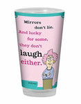 Tree-Free Greetings Aunty Acid Artful Pint Glass, 16-Oz, Mirrors Don't Lie