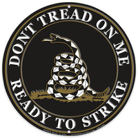Don't Tread On Me, Ready To Strike 12" Round Sign, Black