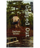 Camped Out (Orca Currents) (Turtleback School & Library Binding Edition)