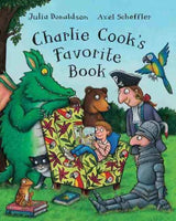 Charlie Cook's Favorite Book by Julia Donaldson (2006, Hardcover Board Book)
