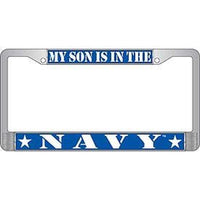 My Son is in the Navy - Chrome Metal License Plate Frame