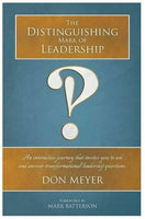 The Distinguishing Mark of Leadership