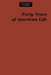 Forty Years of American Life: 1821-1861 (Stackpole Classics)
