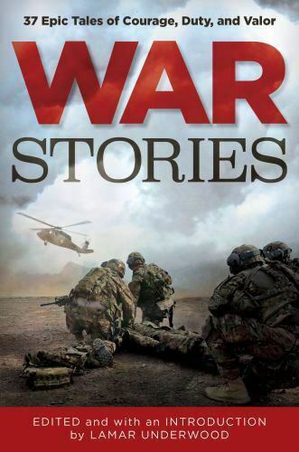 War Stories : A Lyons Classic by Lamar UNDERWOOD (2017, Paperback)