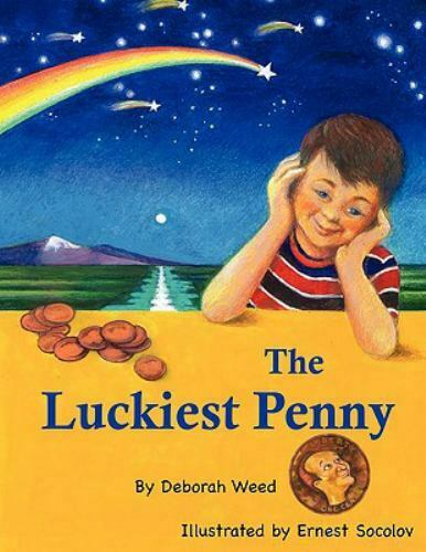 The Luckiest Penny by Deborah Jean Weed